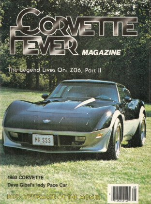 CORVETTE FEVER 1980 SEPT - BONUS & TURNAS ON Z06, 78 PACE CAR, 67 CUSTOM, 80's